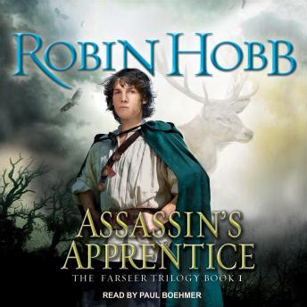 But this is no simple, happy story of secret prince. Listen Free to Farseer: Assassin's Apprentice by Robin ...