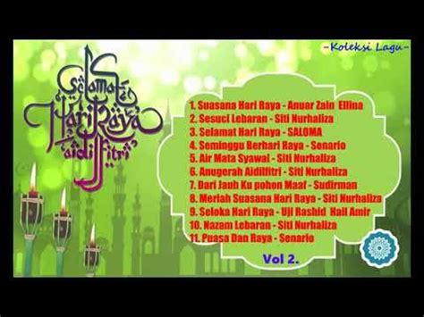 Aidiladha tidak akan sempurna tanpa lagu hari raya. Koleksi Lagu Raya Sepanjang Zaman Vol 2 - YouTube | lagu ...