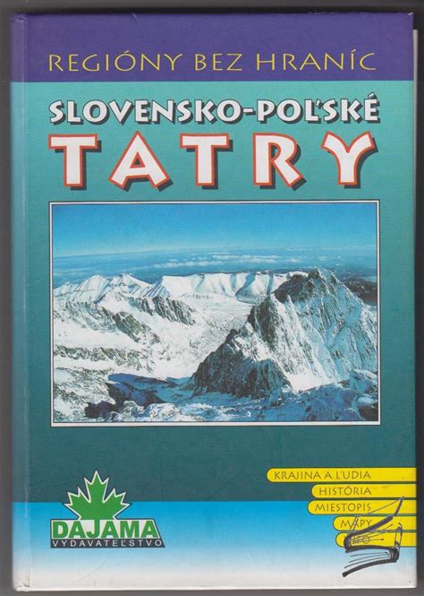 Největší evropské velehory, ležící na sever od alp, jsou součástí nejstaršího. slovensko - polske tatry