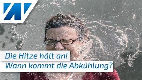 Die rentenversicherung sieht darin auch einen. Die Hitze dauert an: Wann kommt die Abkühlung? Nicht vor ...