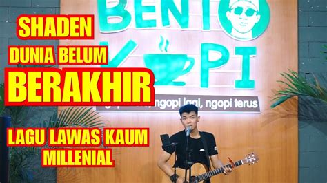 bridge em d/f# andai kau tahu. DUNIA BELUM BERAKHIR - SHADEN COVER BY TRI SUAKA - YouTube