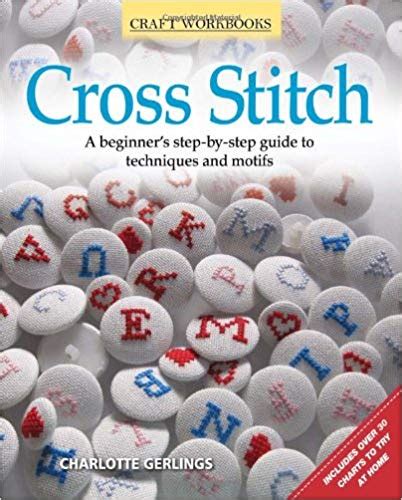 Learn to crochet easy, awesome patterns for crochet mandala and amigurumi 280 crochet shell patterns interlocking crochet crochet yourself calm 10 crochet scrubbies crochet dishcloth patterns to make 100 quick & easy crochet stitches how to crochet the best free. The Best Cross Stitch Books For Beginners & Advanced ...