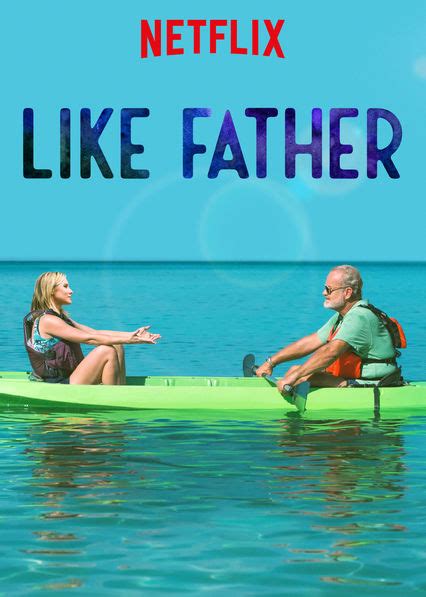 This month brings more netflix original series, movies, comedy specials, documentaries and family programs for your. Is 'Like Father' available to watch on Netflix in ...