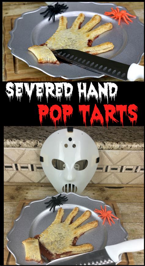 The solution is to chew gum and they won't pop. Severed Hand Pop Tarts | Pop tarts, Fun snacks, Halloween ...