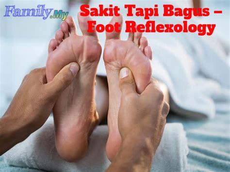 The programme delivers a curriculum specifically adapted for the malaysian context. Sakit Tapi Bagus - Foot Reflexology | Malaysia Health ...
