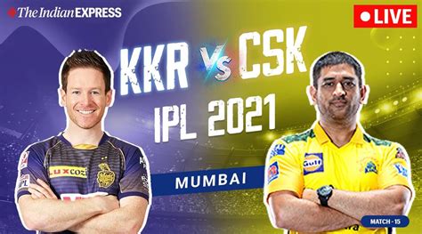 Ipl live match score and point table 2021. IPL 2021, KKR vs CSK Live Cricket Score Online: Faf du ...