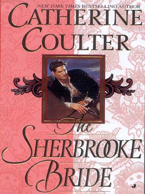 Long, tall texans book 8: Read The Sherbrooke Bride by Catherine Coulter online free ...