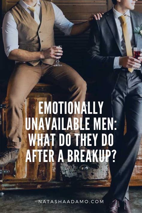 Hearing his voice as often as you are likely to, you'll. Emotionally Unavailable Men: What Do They Do After A ...