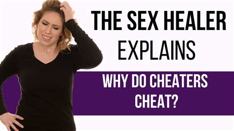 Sarah butler, marcus rosner, peter benson listen to the lifetime uncorked podcast here! Infidelity: Why Do Cheaters Cheat - YouTube