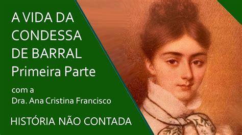 A condessa de barral tinha todas as características que o imperador admirava nas mulheres: Da Bahia para o Mundo: a vida da Condessa de Barral ...