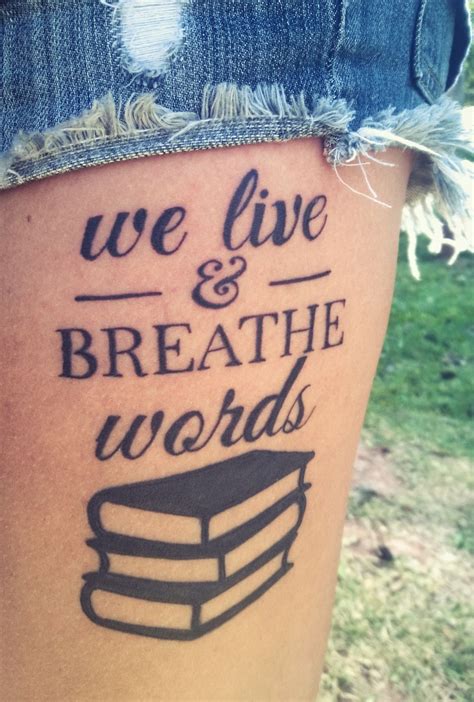 The body art can be creative and unique you use books as a focal point. #tattoo #book #quote (With images) | Bookish tattoos ...