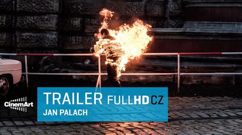 Srpna 1948, studoval historii a politickou ekonomii na filozofické fakultě. Jan Palach (2018) oficiální HD trailer CZ - YouTube