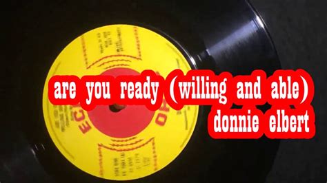 The king zilla proudly presents: Are You Ready (Willing And Able) ~ Donnie Elbert - YouTube