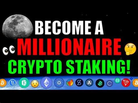 Every project is different and to exclude. Become A Crypto Millionaire By Staking THESE ...