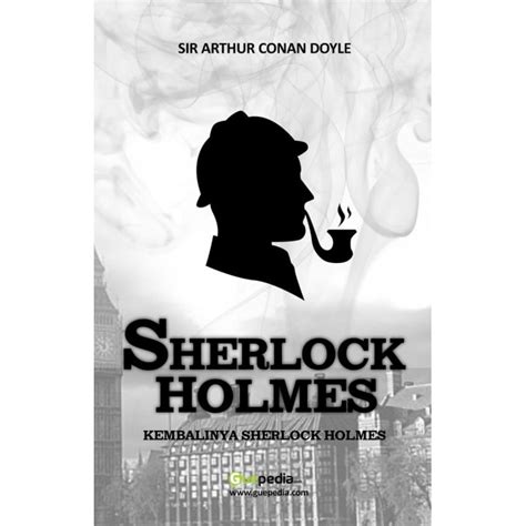 Novel yang berjudul si karismatik charlie wade bab 21 ini bisa juga kalian baca melalui aplikasi goodnovel yang bisa di download melalui play store. SHERLOCK HOLMES (KEMBALINYA SHERLOCK HOLMES) | Shopee ...