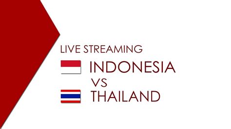 Jakarta, cnn indonesia — laga uji coba antara. Live Streaming Pertandingan AFF Indonesia vs Thailand 2016 ...