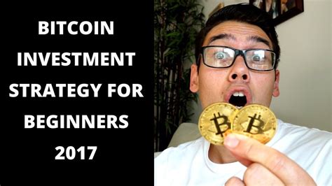 This tells you the total amount of money going in and out of the market. BITCOIN Investment Strategy For BEGINNERS 2017 ($250-$500 ...