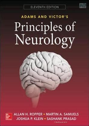 This course is designed to improve the assessment and care of patients with neurological disorders. Adams And Victor'S Principles Of Neurology 11th Edition ...