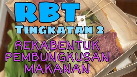 Reka bentuk dan teknologi (rbt) grade/level: RBT TINGKATAN 2 - REKA BENTUK PEMBUNGKUSAN MAKANAN- - YouTube