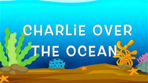 This super simple take on the classic, alice the camel, is great for teaching counting and also learning animal names. Charlie Over the Ocean - YouTube