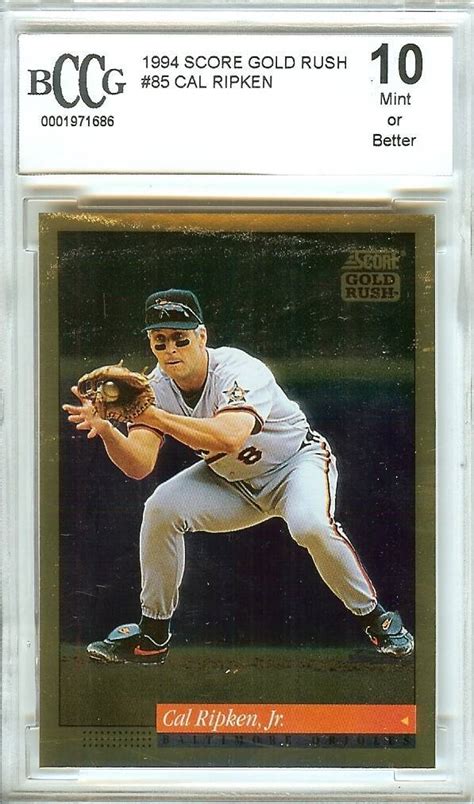 Jun 15, 2011 · some of these ripken cards also have extreme corner wear from sitting in boxes over the years. 1994 score gold rush cal ripken jr beckett graded 10 psa? baseball card baltimor - Baseball Cards