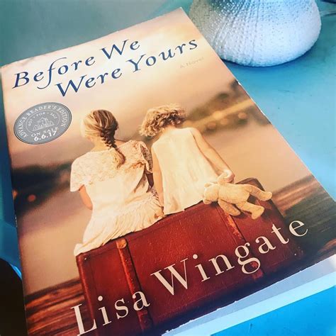 This site is using cookies under cookie policy. Before We Were Yours by Lisa Wingate It's heartbreaking ...