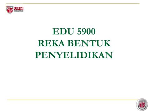 Reka bentuk dan teknologi (rbt) grade/level: PPT - EDU 5900 REKA BENTUK PENYELIDIKAN PowerPoint ...