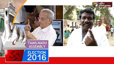 In the tn assembly polls, the voting is likely to start at 8 am and end at 6 pm. Tamil Nadu Elections 2016 Day Debate | Part 2 | May 16 ...