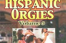 dvd hispanic orgies vol unlimited