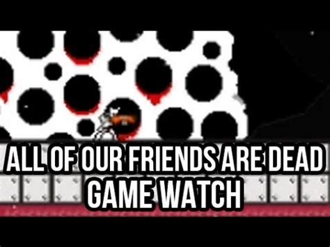 Everything uploaded to this channel is for promotion & entertainment reasons only. All of Our Friends Are Dead (Free PC Platformer Game ...