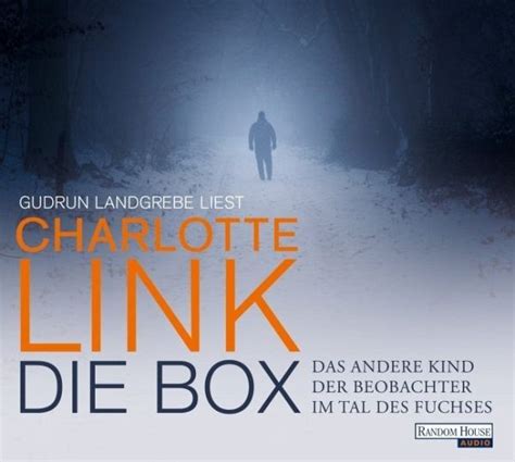 Blanvalet verlag, münchen zu diesem zweck entführt er eine frau und sperrt sie in einer nur ihm bekannten höhle im tal des fuchses in eine kiste. Die Box, 10 Audio-CDs von Charlotte Link - Hörbuch ...