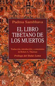 Si lo aplicaremos en la vida, algo cambiaría en mejor. El Libro Tibetano De Los Muertos | Gran Hermandad Blanca