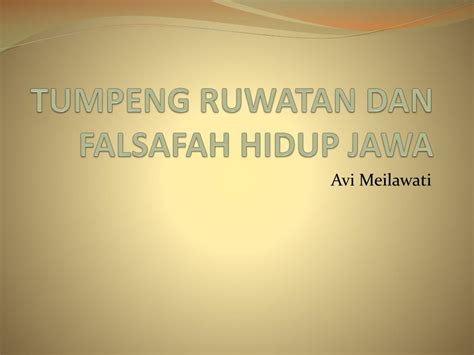 Itulah postingan yang admin berikan,jika ada kurang lebihnya kami mohon maaf. PPT - TUMPENG RUWATAN DAN FALSAFAH HIDUP JAWA PowerPoint ...