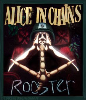 E# g# e# g# yeah you know he aint gonna die. Channel 3655 :: Alice In Chains - Rooster 뮤비/듣기/가사