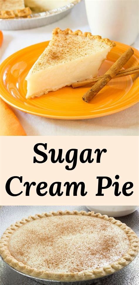 #sweetcreampiedessertrecipes (sweet cream pie dessert recipes). Foolproof Sugar Cream Pie Recipe for a sweet pie made with ...