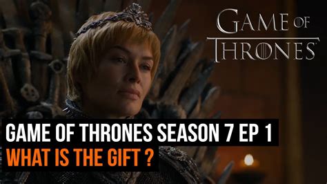 Hbo) game of thrones aired on hbo in the usa and sky atlantic before we get started, it's worth noting that the game of thrones season 7 premiere is still free to watch on hbo's website.if you missed it, you can. Game of Thrones Season 7 Episode 1 - What is the gift ...