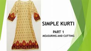 How To Make A Simple Kurti Part 1 Cutting Youtube