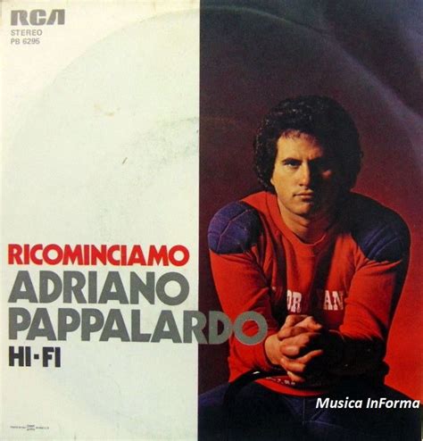 Check spelling or type a new query. Musica InForma: Adriano Pappalardo - Ricominciamo