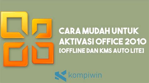 Cara aktivasi office 2010 jadi full version aplikasi office termasuk ke dalam jenis aplikasi berbayar. √ 2 Cara Aktivasi Office 2010 CMD dan KMS Auto Lite