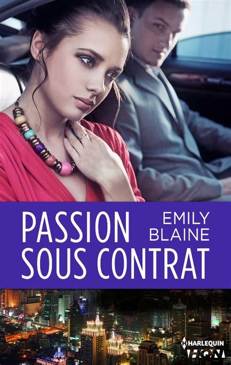 "Passion sous contrat" d'Emily Blaine Lectures, Once Upon A Time, Emily ...