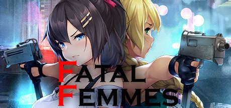 Games by turning on the notification button. Fatal Femmes PC Free Game Download