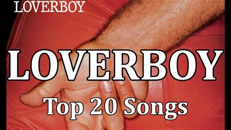 Complete song listing of loverboy on oldies.com. Top 10 Loverboy Songs (20 Songs) Greatest Hits (Mike Reno ...