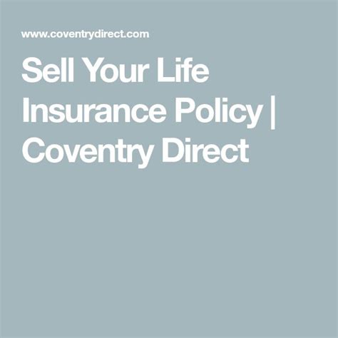 Check spelling or type a new query. Sell Your Life Insurance Policy | Coventry Direct in 2020 | Life insurance policy, Insurance ...