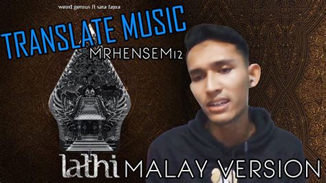 Many sources can be in foreign language and it is so hard to. Lathi (Lidah) Malay Version Cover By Mrhensem! | Translate ...