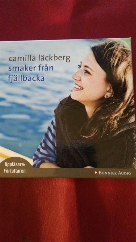 Последние твиты от camilla läckberg (@camillalackberg). Camilla Läckberg - Smaker från Fjällbacka bonus ...