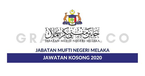 Kerja kosong pentadbiran kerajaan negeri melaka (ekerja). Permohonan Jawatan Kosong Jabatan Mufti Negeri Melaka ...