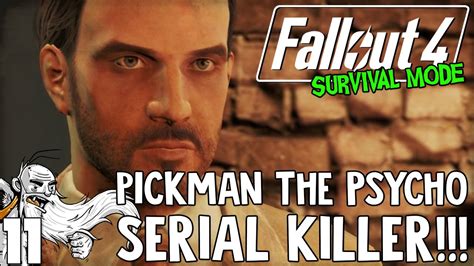 Manual and quicksaving are disabled. Fallout 4 Survival Mode Gameplay - "PICKMAN THE PSYCHO ...