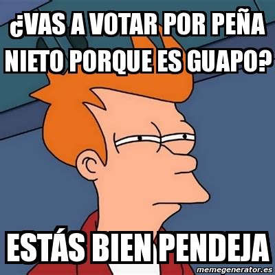 Notícias atualizadas, entrevistas exclusivas, bastidores, informações históricas. Meme Futurama Fry - Â¿vas a votar por peÃ±a nieto porque ...