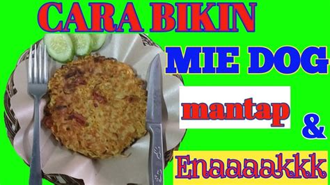 Check spelling or type a new query. Cara bikin mie dog ||murah meriah,mantap,mudah - YouTube