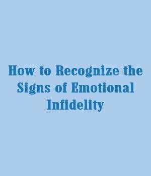 How to Recognize the Signs of Emotional Infidelity #lovers #inlaws #getexback | Emotional ...